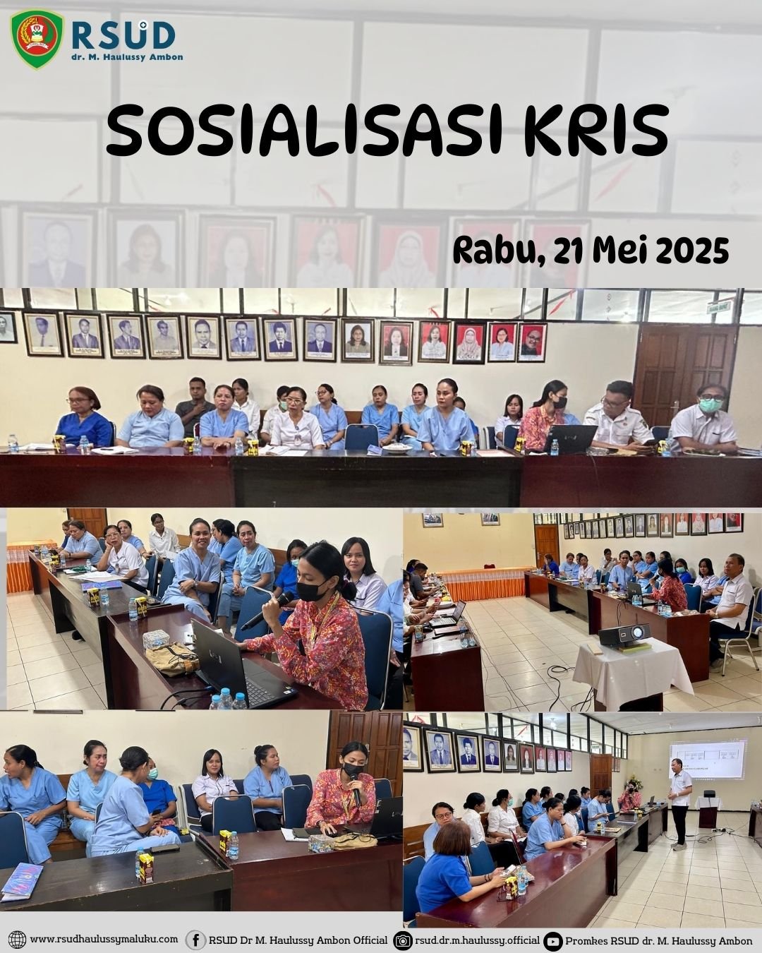 Sosialisasi KRIS RSUD dr. M. Haulussy Ambon - Rabu 21 Mei 2025
