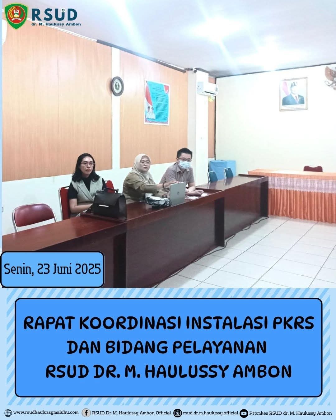 Rapat Koordinasi Instalasi PKRS dan Bidang Pelayanan RSUD dr. M. Haulussy Ambon - Senin 23 Juni 2025