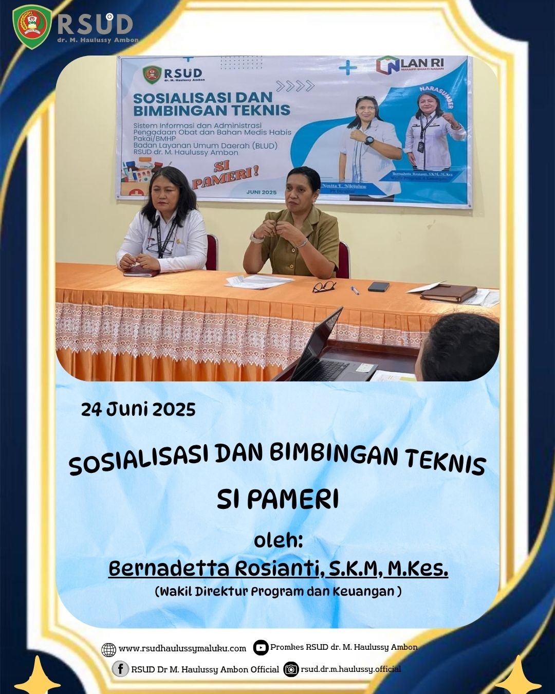 Sosialisasi dan Bimtek SIPAMERI - Sistem Informasi Pengadaan Obat dan BMHP - Bernadetta Rosianti, SKM, M.Kes - 24 Juni 2025